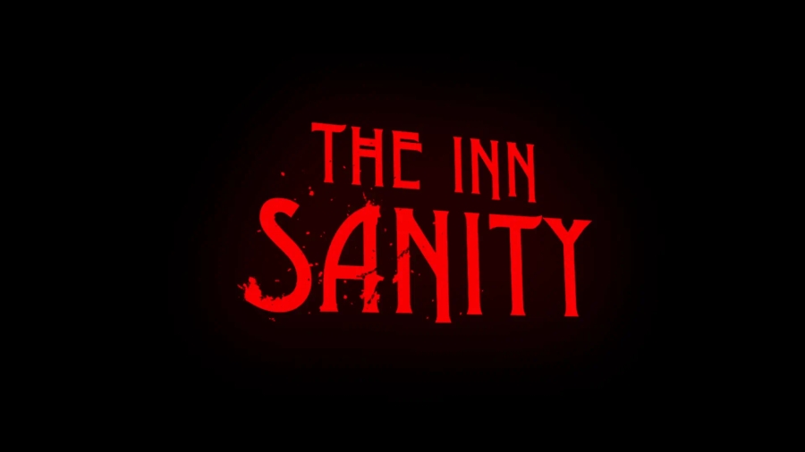 The Inn-Sanity